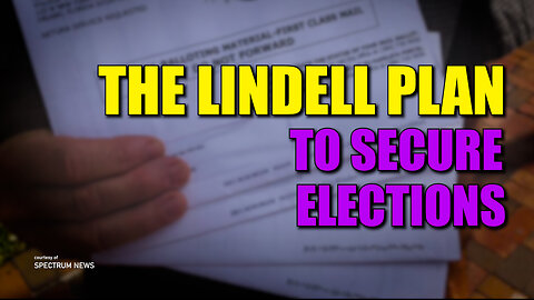 The Lindell Plan to Secure Elections