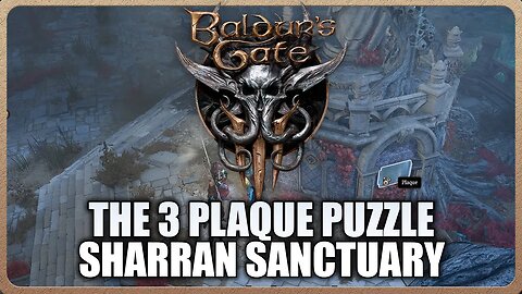 Baldur's Gate 3 - How to Solve the Plaque Puzzle & Sharran Sanctuary Secret Room