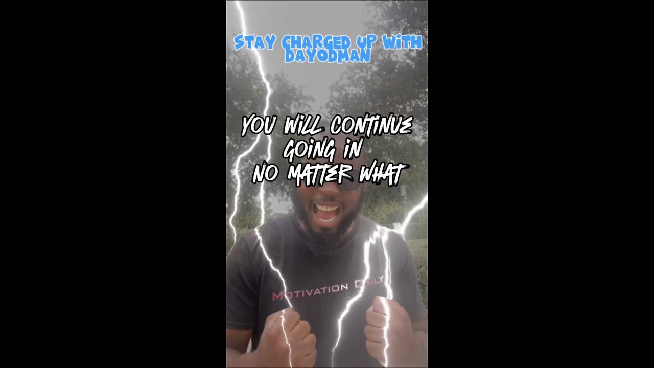 You Will #dayodman #motivation #goingin #doit #eeyayyahh