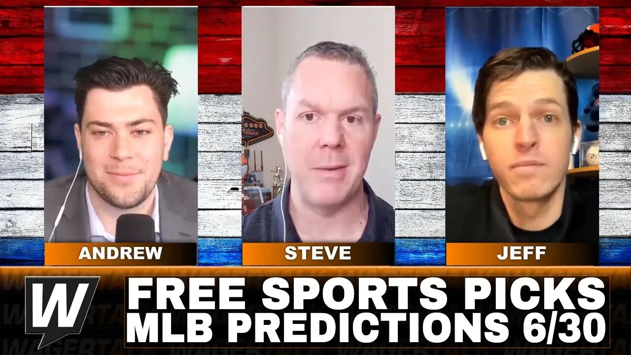 Free Sports Picks | WagerTalk Today | MLB Predictions, Picks and Odds Today | June 30