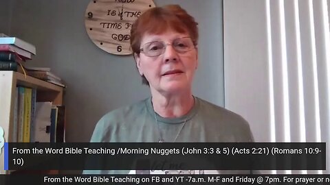 From the Word Bible Teaching /Morning Nuggets (5/18/23)