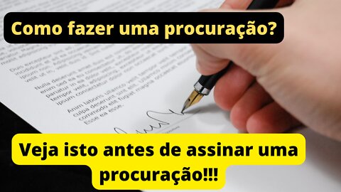 Como fazer uma procuração ?