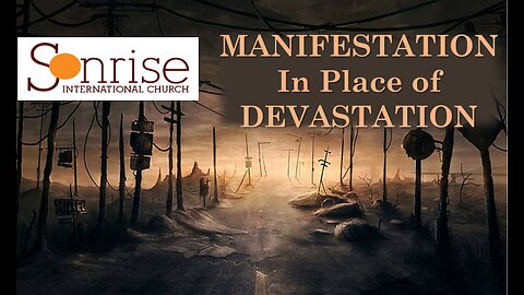 MANIFESTATION In Place of DEVASTATION