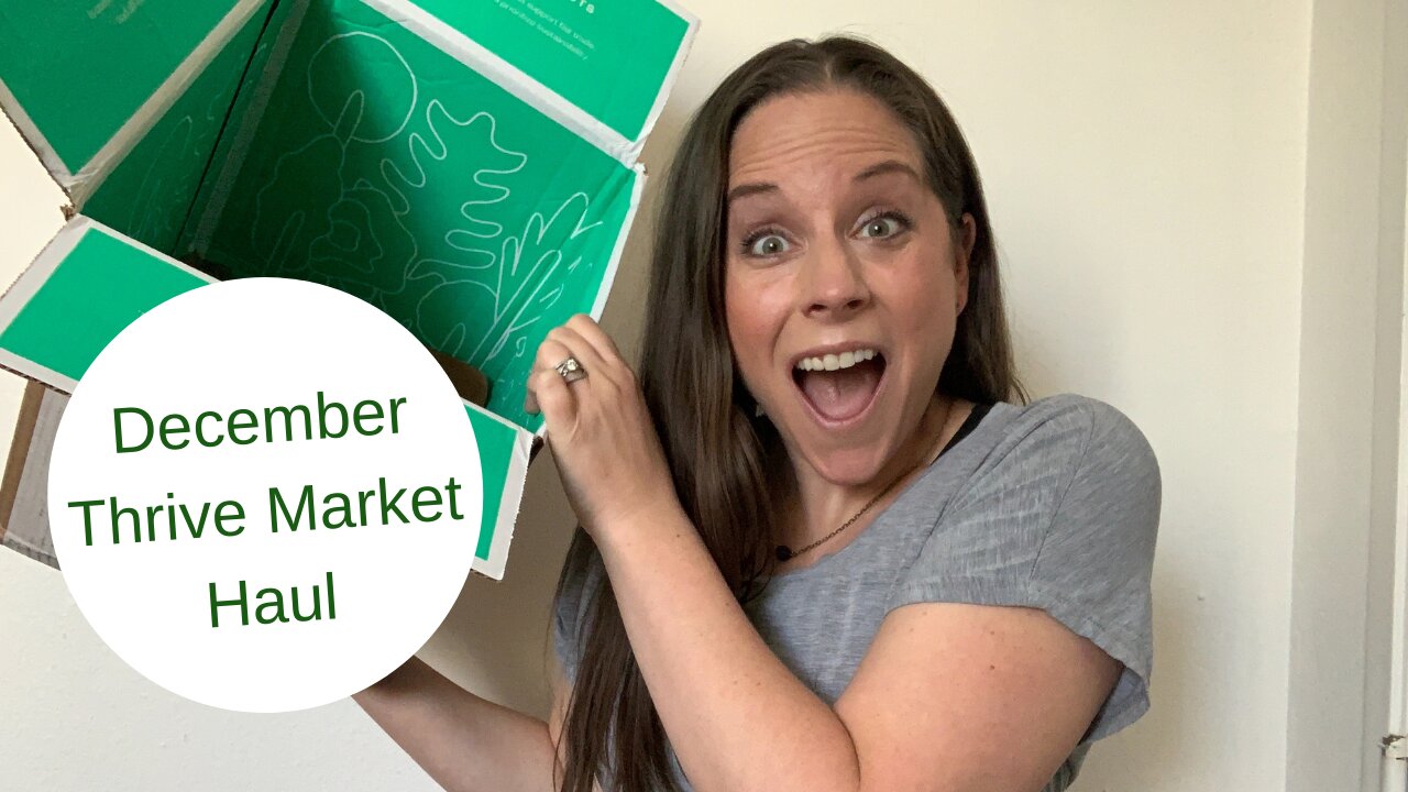 December 2020 Thrive Market Haul