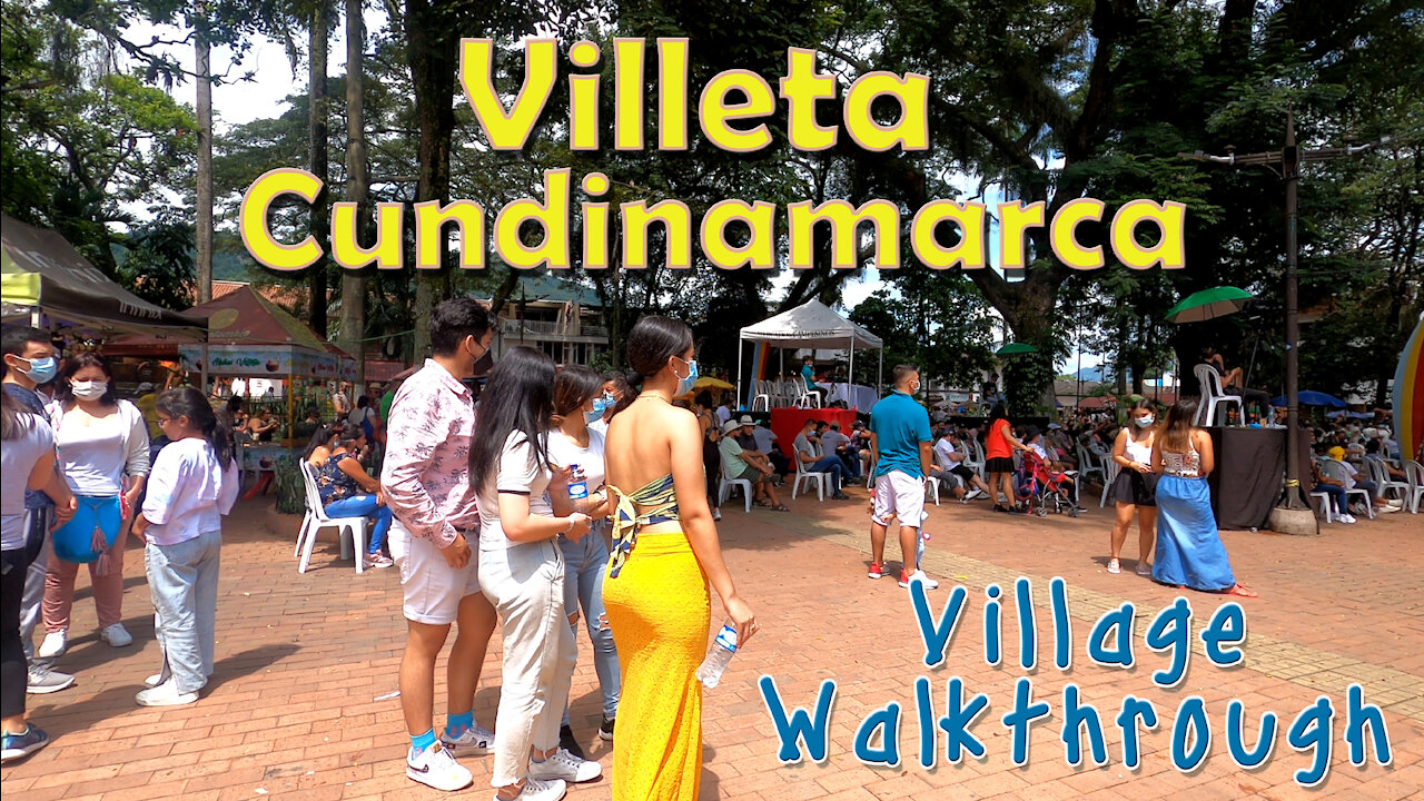 Walking Through Villeta, Cundinamarca - Colombia