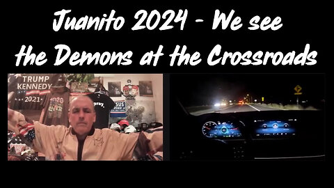 Juanito Jan 2024 - We See the Demons at the Crossroads