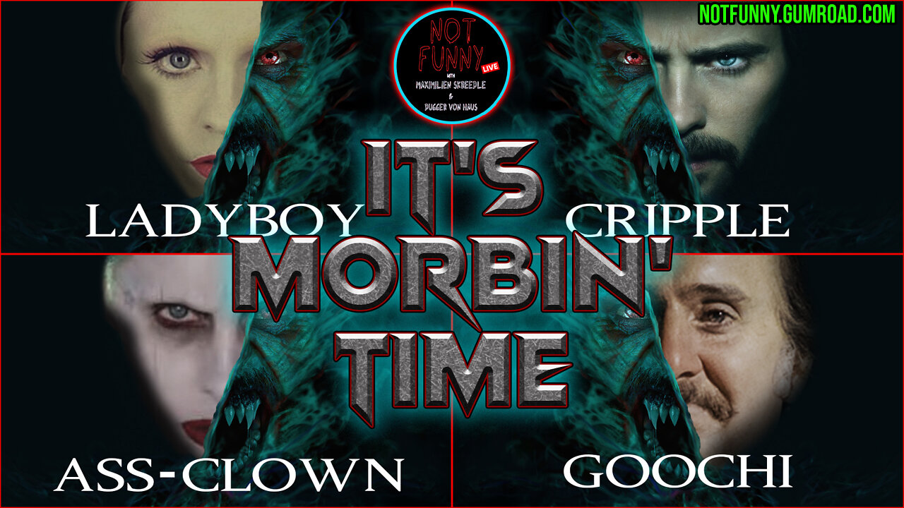 It's Morbin' Time - Episode 60