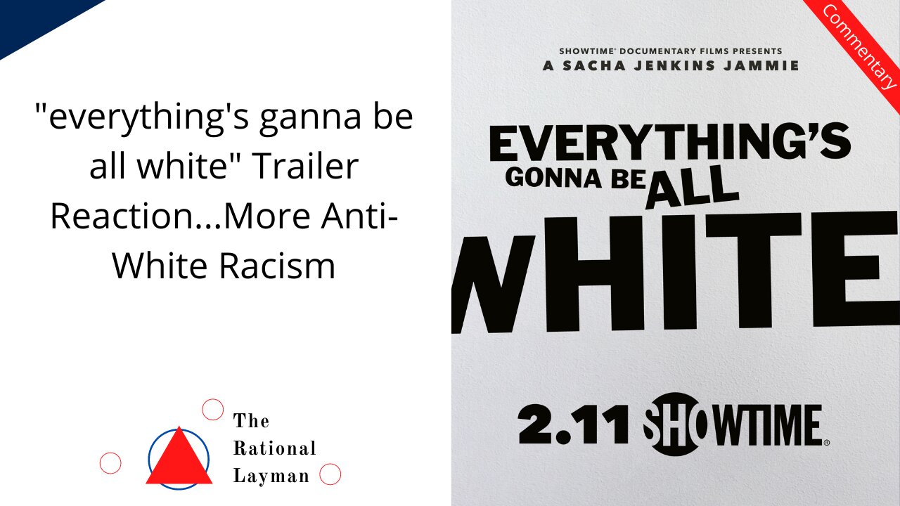 "everything's ganna be all white" Trailer Reaction. Anti-White Nonsense Again