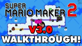 Super Mario Maker 2 - FINAL UPDATE WALKTHROUGH (World Maker & New Items)