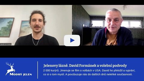 Jelenovy lázně: David Formánek a volební podvody