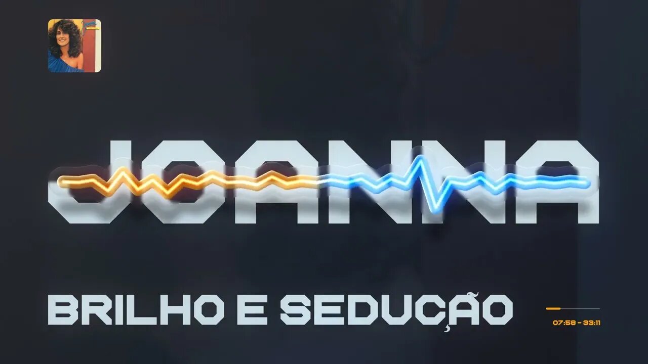 Joanna - Brilho e Sedução