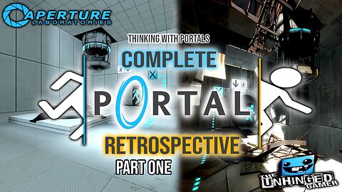 The Complete Portal Series Retrospective: Part 1