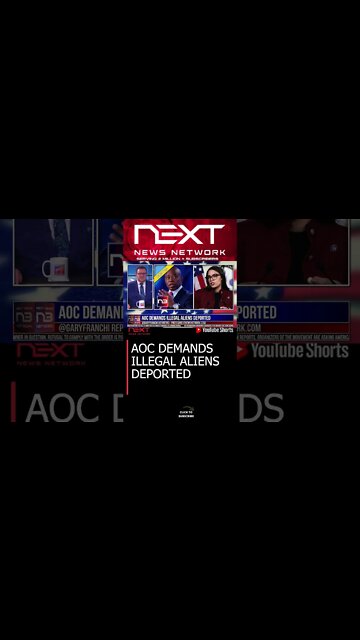 AOC DEMANDS ILLEGAL ALIENS DEPORTED #shorts