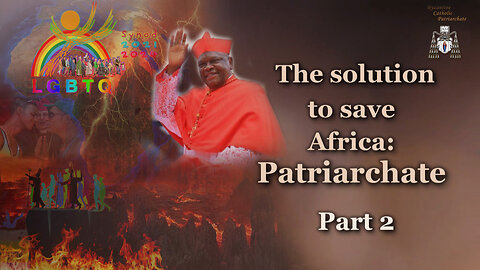 The solution to save Africa: Patriarchate /Part 2/
