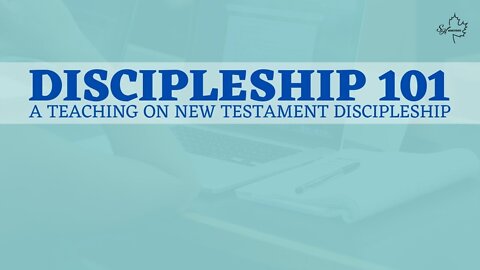 Discipleship 101 - Stephen Hyde