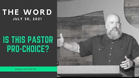 The Word: July 30, 2021