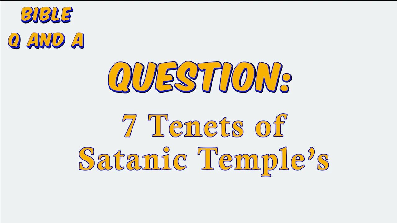 About the Satanic Temple’s 7 Tenets