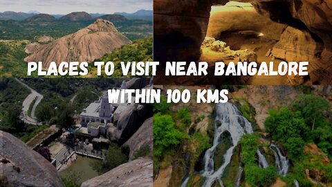 Places to visit near Bangalore within 100 kms in 2021