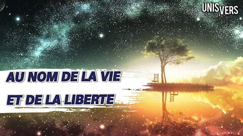 Au Nom de la Vie et de la Liberté (Unis ensemble)