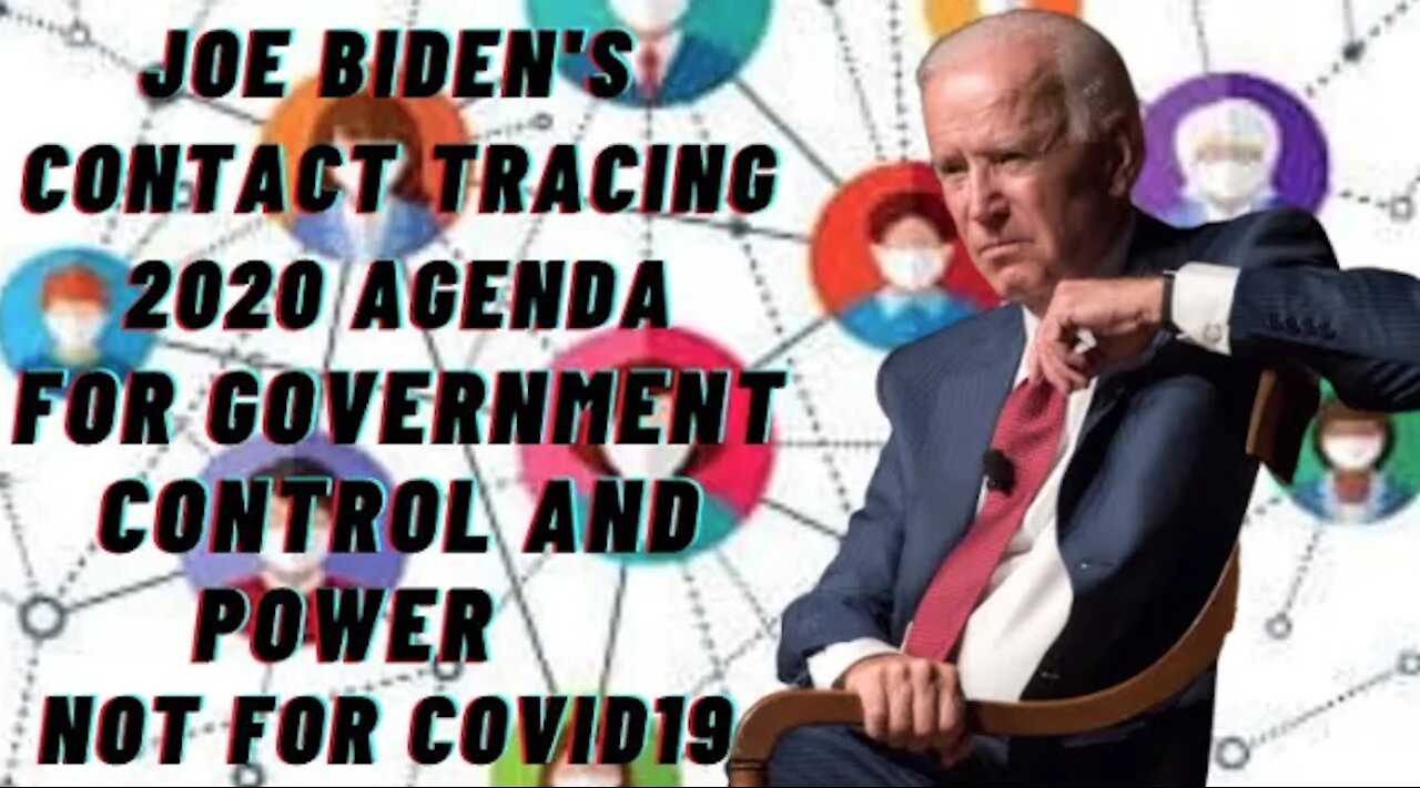 Ep.129 | JOE BIDEN'S CONTACT TRACING IS A BRIDGE TO SOCIALISM WITH ONE GOVERNMENT CONTROLLING ALL