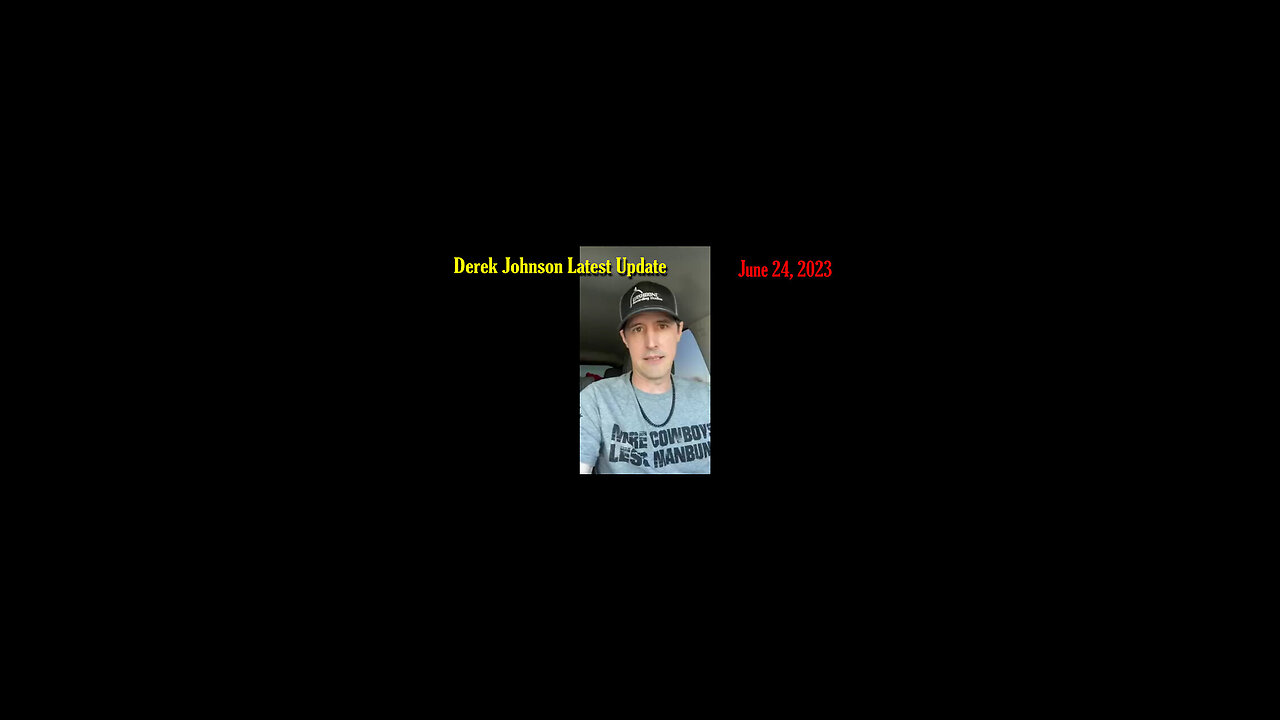 Derek Johnson Latest Update 06/25/23..