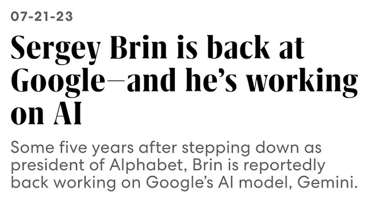 SERGEY BRIN BACK AT GOOGLE WORK AT AI GOOGLE -- FRANSISCA OFFICIAL