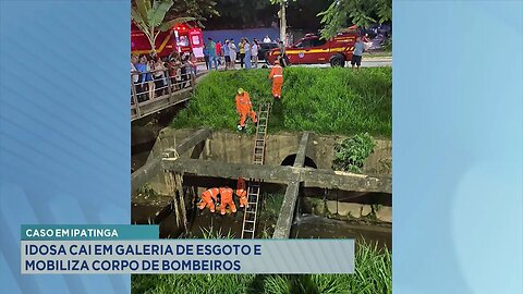 Caso em Ipatinga: Idosa Cai em Galeria de Esgoto e Mobiliza Corpo de Bombeiros.