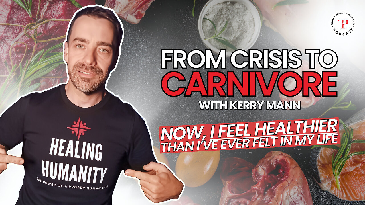 From Crisis To Carnivore With Kerry Mann