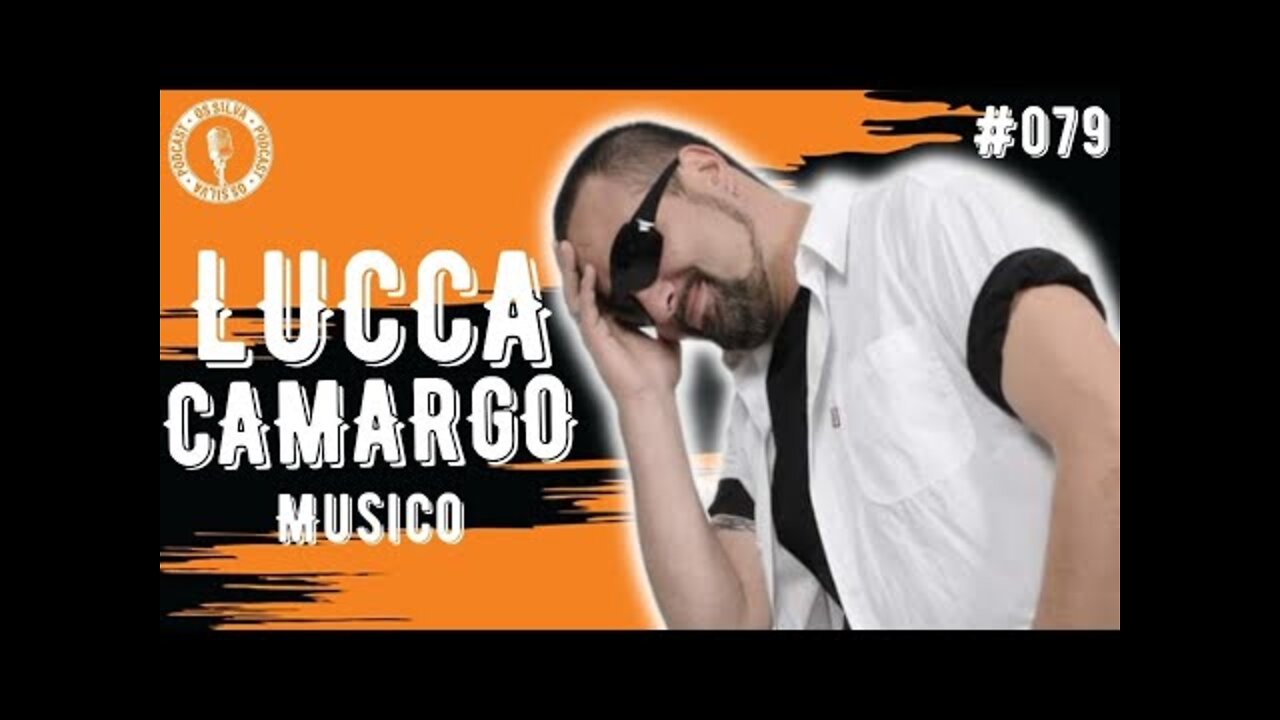 LUCCA CAMARGO - Os Silva - #079