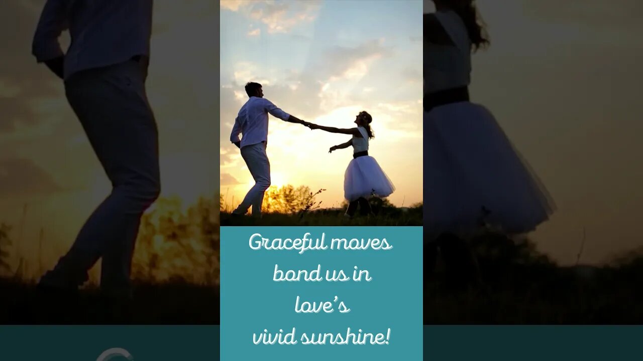 True Love's Sunshine of Our Dance