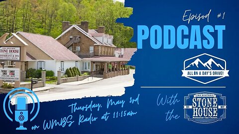 Episode 1 – "Savoring the Past: Exploring the Charm of Historic Stone House Restaurant and Inn"