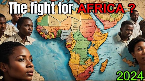 Why The World Is Fighting Over Africa, Explained (2024)