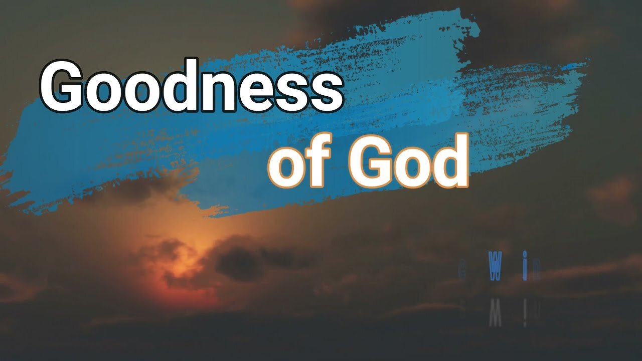 🎚️ GOODNESS OF GOD ~ Worship Music That Leads to Heavenly Touch