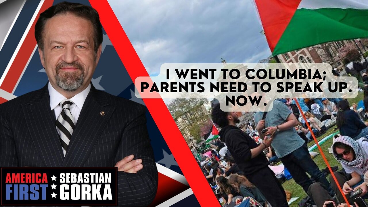 I went to Columbia; parents need to speak up. NOW. David Friedman with Sebastian Gorka