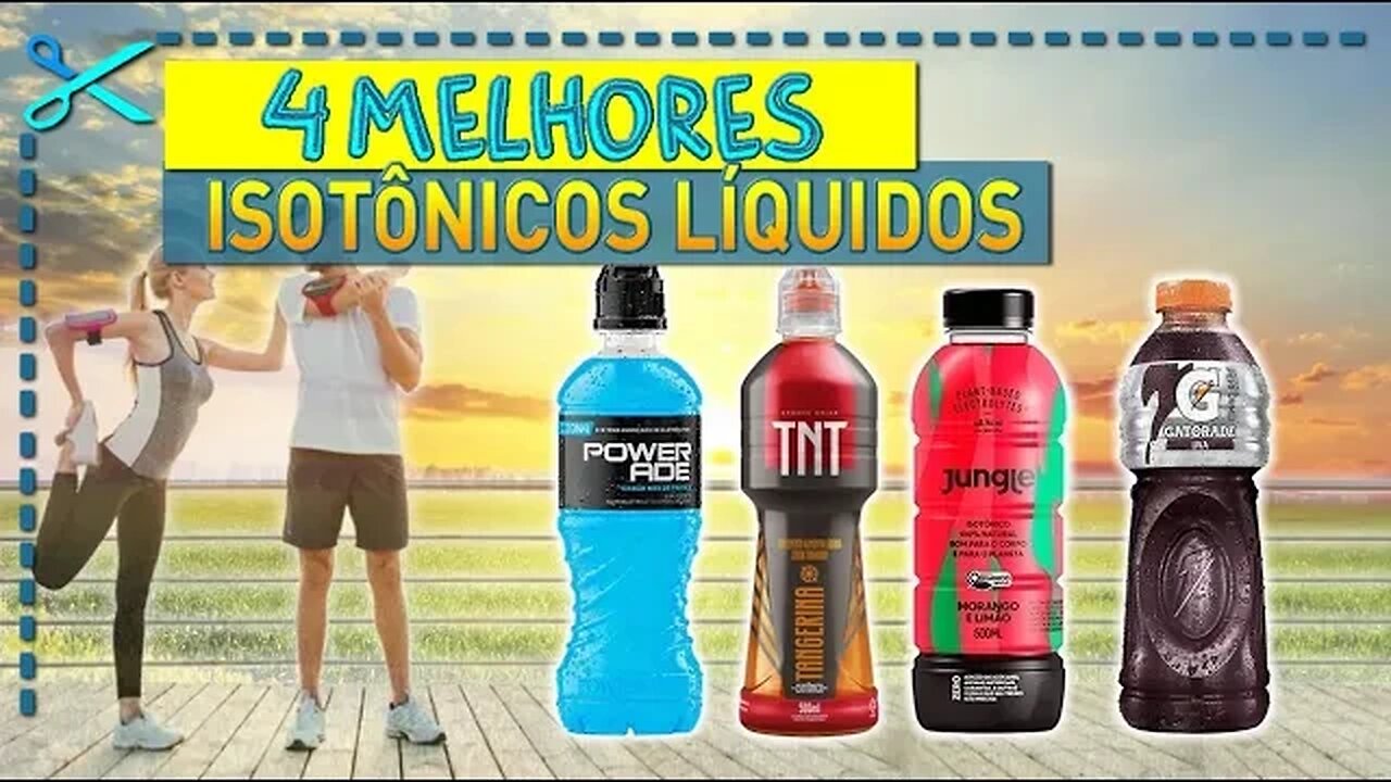 🏆 4 Melhores Isotônicos Líquidos