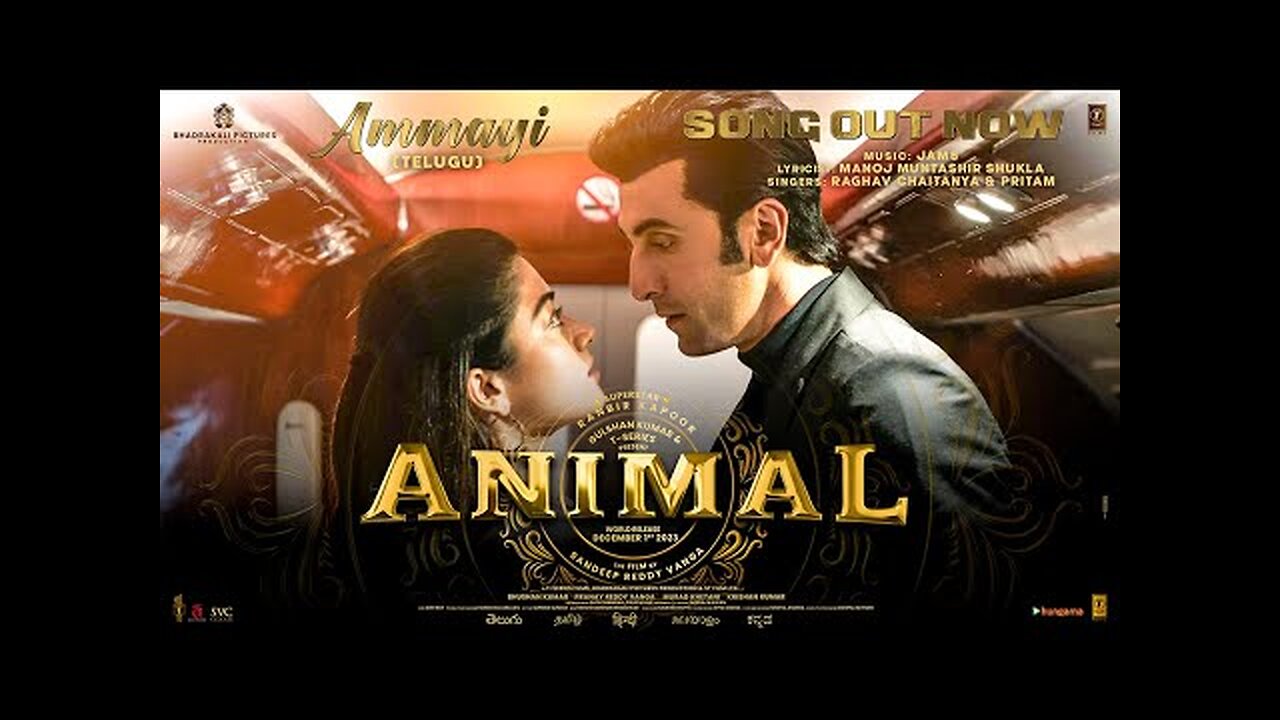 ANIMAL (Telugu) Ammayi : Ranbir kapoor | Rasmika mandana | Sandeep reddy ganga | Ri gree arts