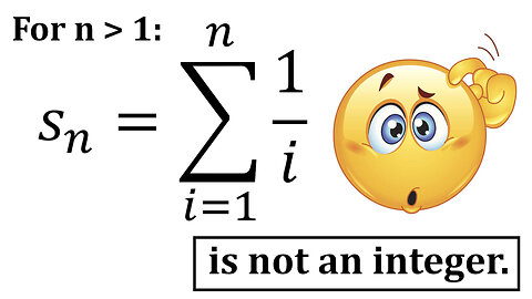 Problems Plus 26: Partial Sum of Harmonic Series is NOT an Integer