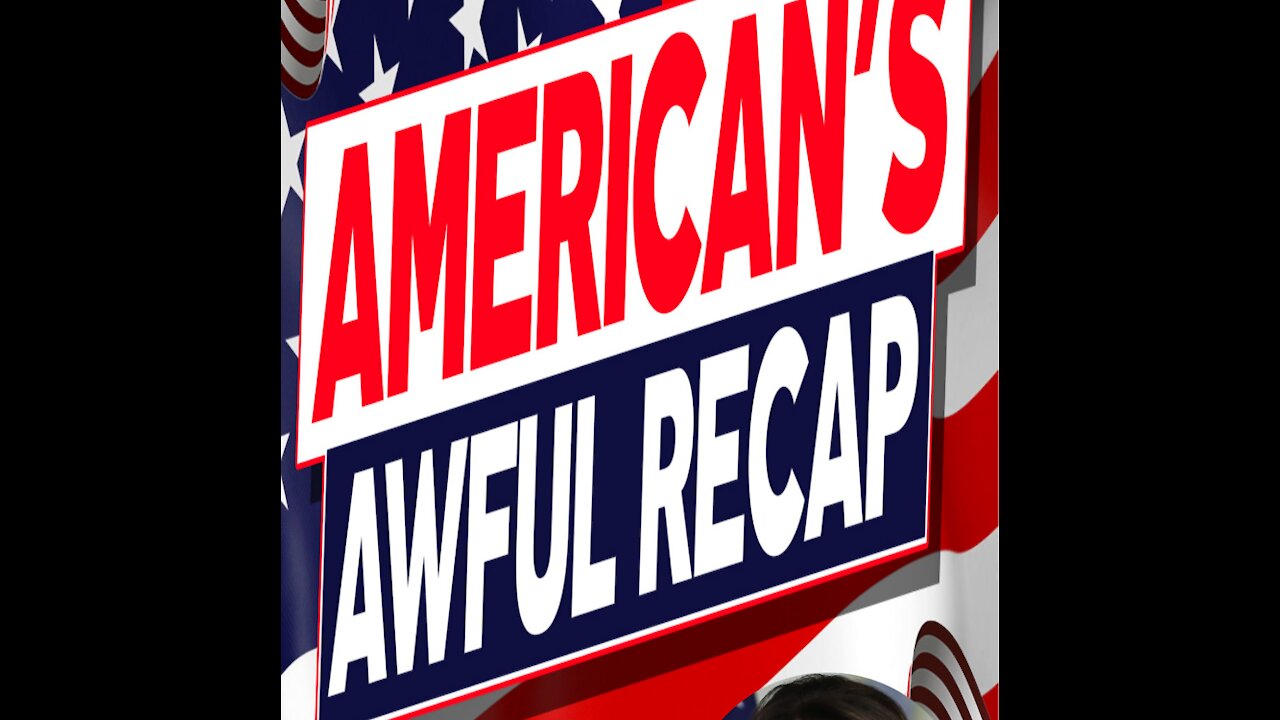 IMPEACHMENT 2.0 / An American's Awful Recap (1/17/2021)