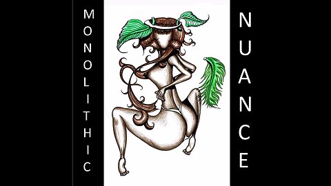 Monolithic Nuance