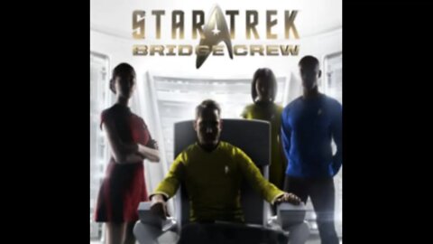 Star Trek Bridge Crew VR Mission 16 Rolling the Dice!