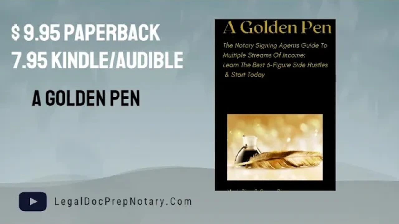 A Golden Pen: The Notary Signing Agents Guide To Multiple Streams Of Income. Side Hustles For Today!