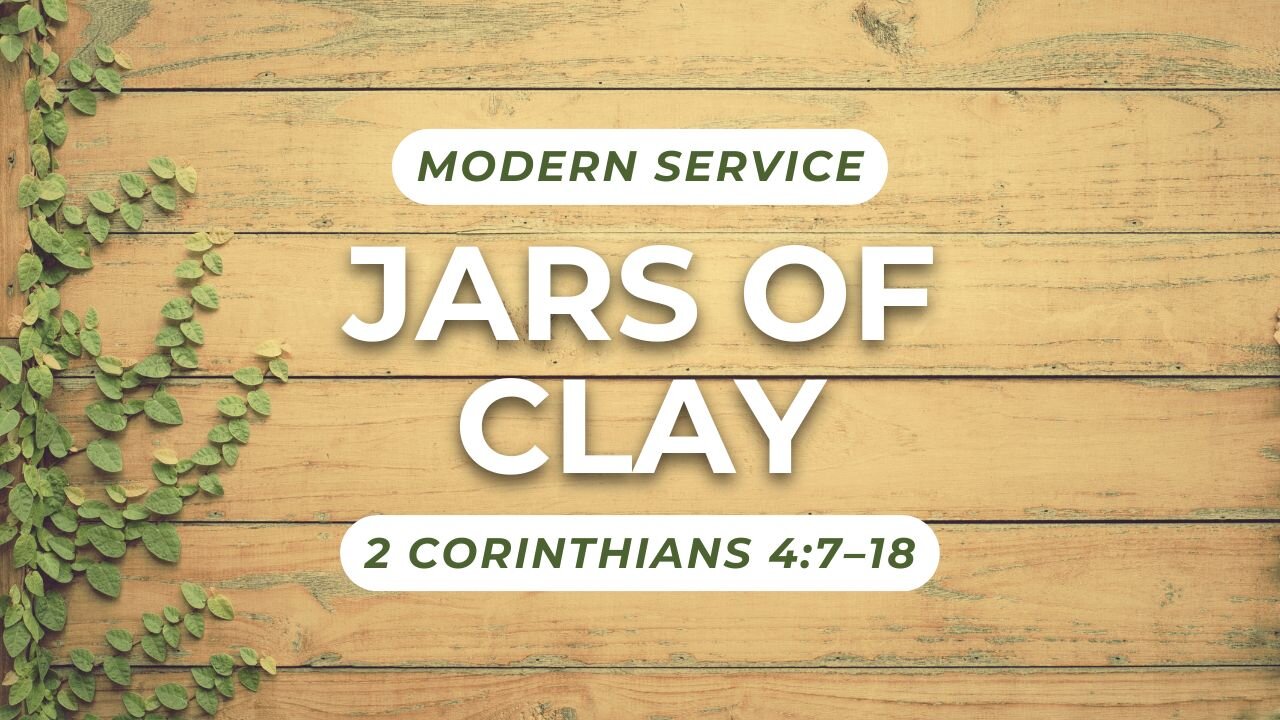 Jars of Clay — 2 Corinthians 4:7–18 (Modern Worship)