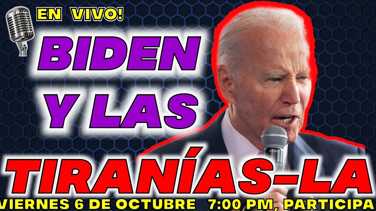 BIDEN y las TIRANÍAS en LA 🚨 EN VIVO! ESP#10 🚨ENTRA y PARTICIPA🚨 #viral #rumble #mc21n