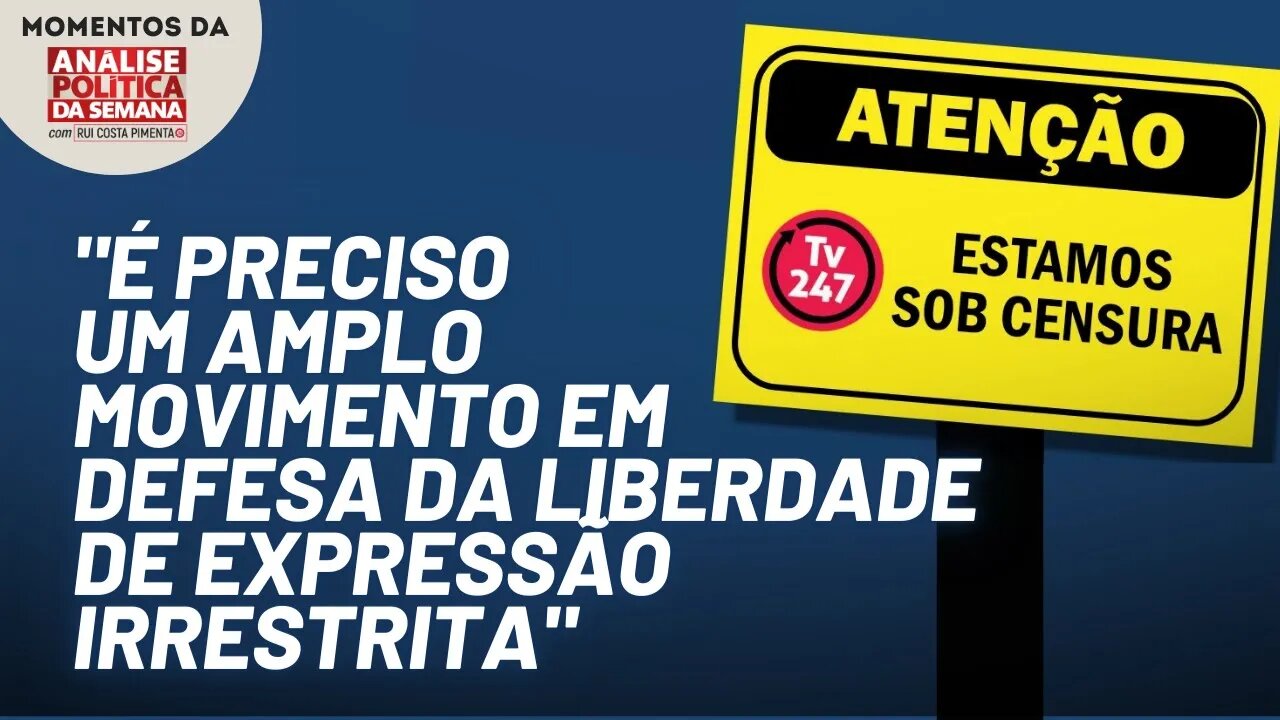 A censura contra a TV 247 | Momentos da Análise Política da Semana