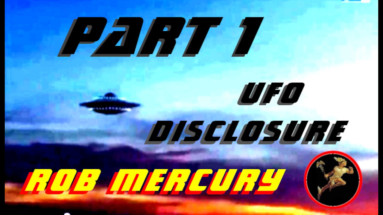 UFO Disclosure - part 1 - Rob Mercury remote viewed 25/06/2021