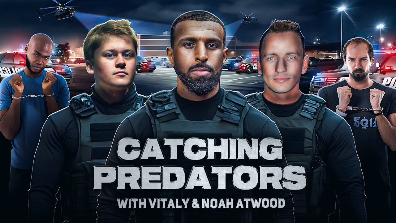 Catching Predators In Los Angeles with Vitaly & Noah Atwood