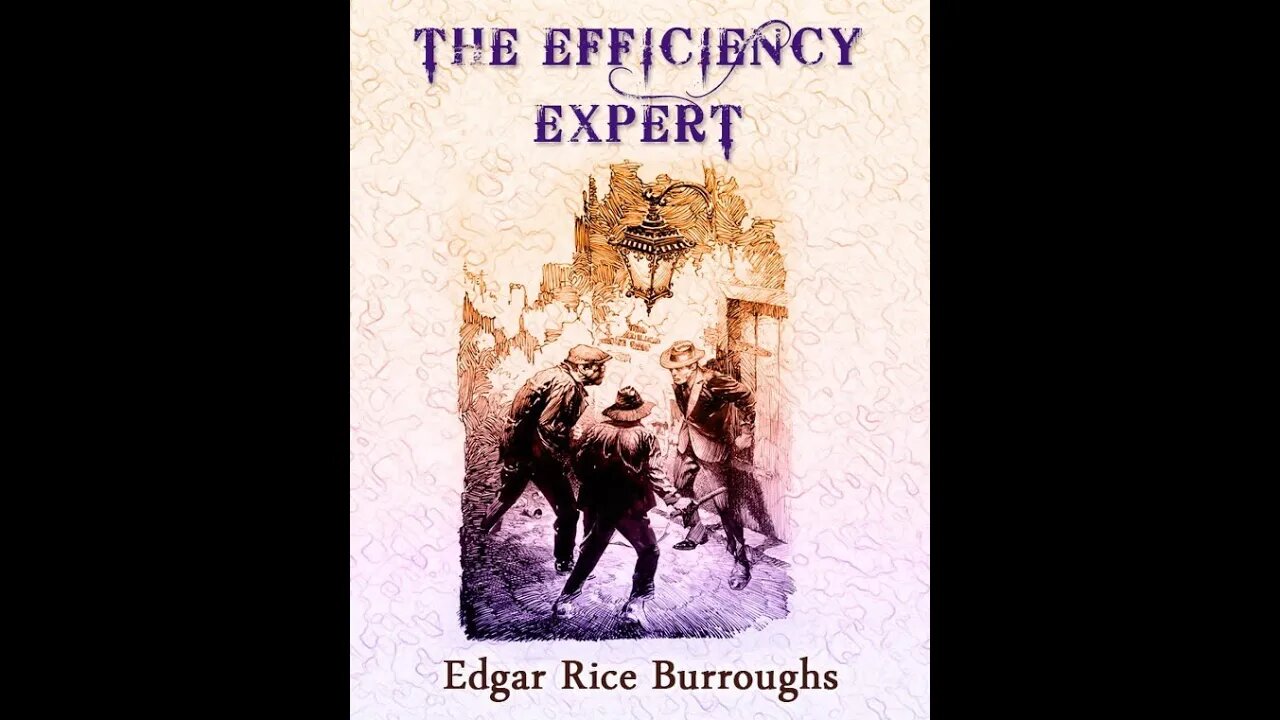 The Efficiency Expert by Edgar Rice Burroughs - Audiobook