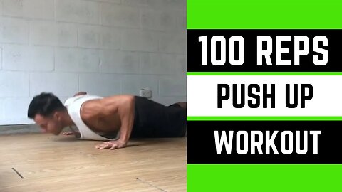 100 Reps Push Up Workout (Follow Along)