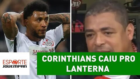 Corinthians caiu pro LANTERNA. O que VAMPETA achou disso?