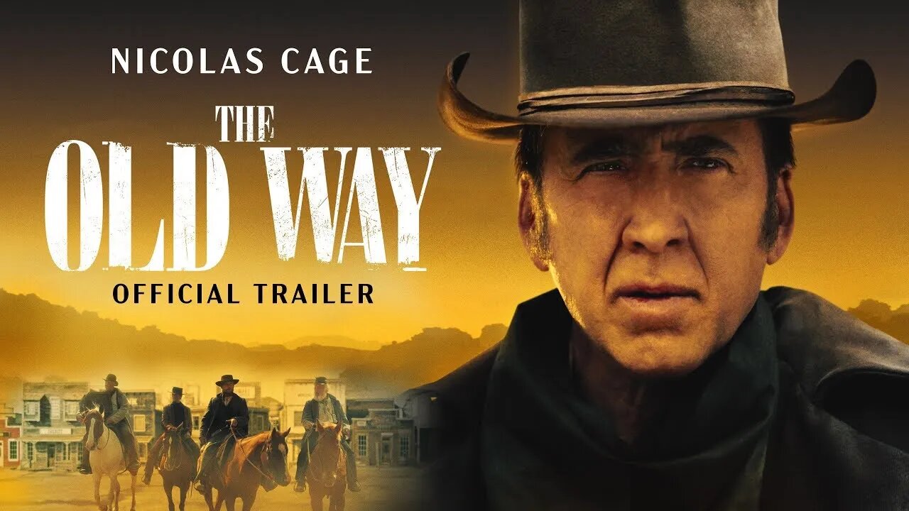 The Old Way (2023 Movie) Official Trailer - Nicolas Cage, Ryan Kiera Armstrong